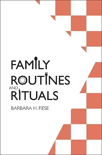 Family Routines and Rituals cover