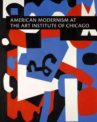 American Modernism at the Art Institute of Chicago cover