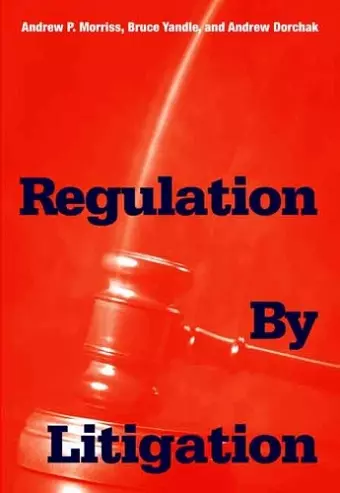 Regulation by Litigation cover