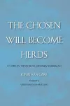 The Chosen Will Become Herds cover