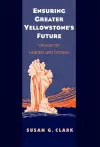 Ensuring Greater Yellowstone's Future cover