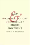 Law and the Contradictions of the Disability Rights Movement cover