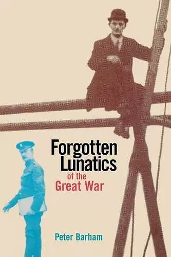 Forgotten Lunatics of the Great War cover