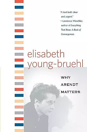 Why Arendt Matters cover