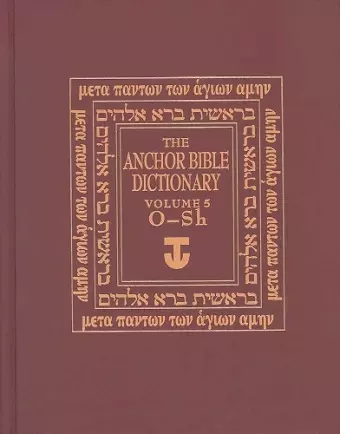 The Anchor Yale Bible Dictionary, O-Sh cover