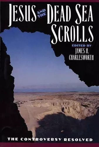 Jesus and the Dead Sea Scrolls cover