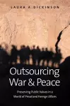 Outsourcing War and Peace cover