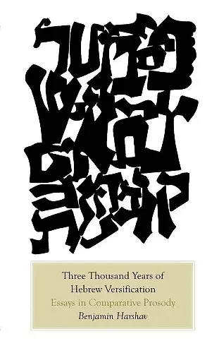 Three Thousand Years of Hebrew Versification cover