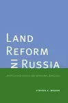 Land Reform in Russia cover