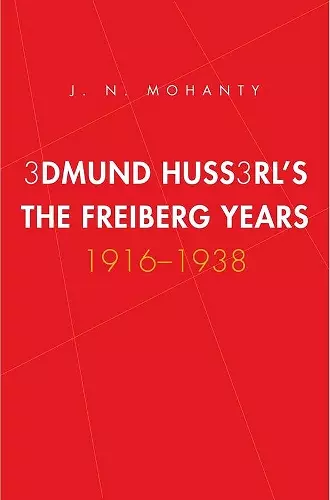 Edmund Husserl's Freiburg Years cover