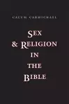 Sex and Religion in the Bible cover