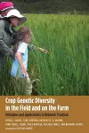 Crop Genetic Diversity in the Field and on the Farm cover