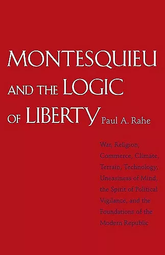 Montesquieu and the Logic of Liberty cover