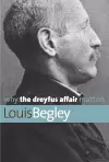 Why the Dreyfus Affair Matters cover