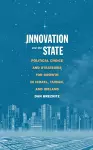 Innovation and the State cover