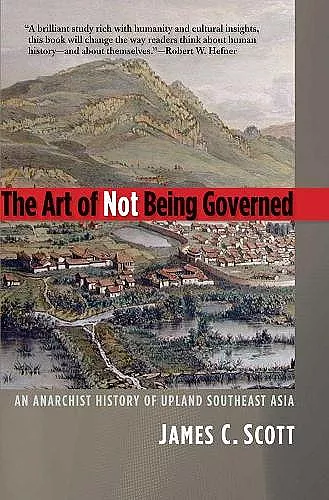 The Art of Not Being Governed cover
