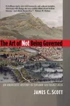 The Art of Not Being Governed cover