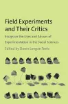 Field Experiments and Their Critics cover