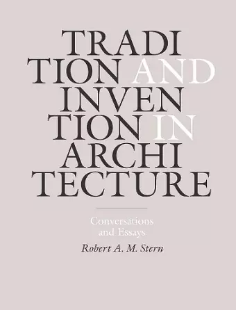 Tradition and Invention in Architecture cover