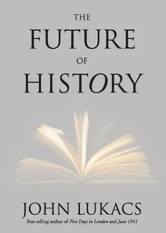 The Future of History cover