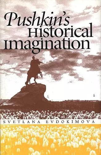 Pushkin's Historical Imagination cover