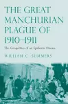 The Great Manchurian Plague of 1910-1911 cover