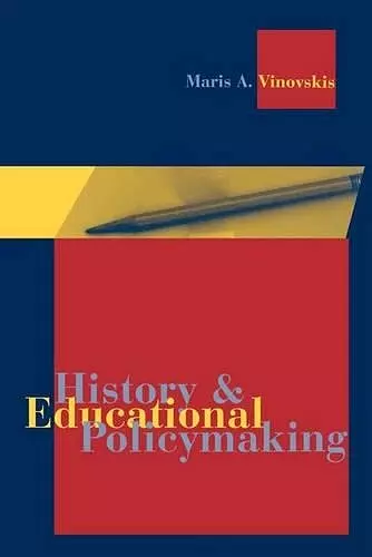 History and Educational Policymaking cover