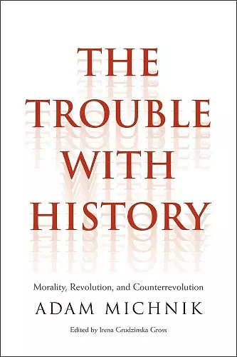 The Trouble with History cover