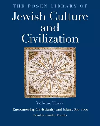 The Posen Library of Jewish Culture and Civilization, Volume 3 cover