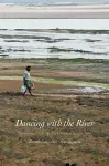 Dancing with the River cover