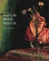 Still Life Before Still Life cover