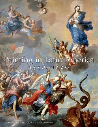 Painting in Latin America, 1550–1820 cover