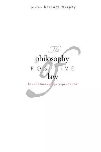 The Philosophy of Positive Law cover