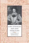 Lord Strange's Men and Their Plays cover