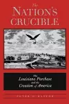 The Nation's Crucible cover