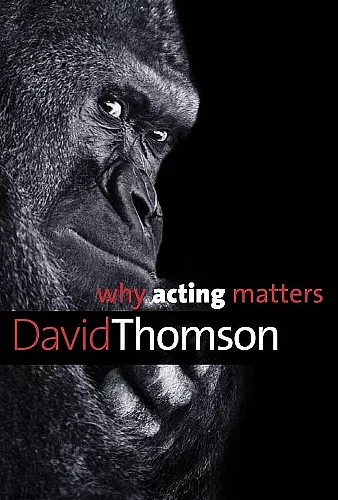 Why Acting Matters cover