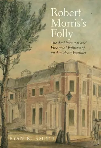 Robert Morris's Folly cover