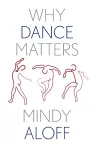 Why Dance Matters cover