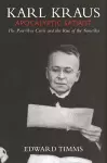 Karl Kraus: Apocalyptic Satirist, Volume 2 cover