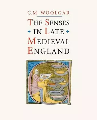 The Senses in Late Medieval England cover