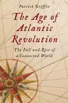 The Age of Atlantic Revolution cover