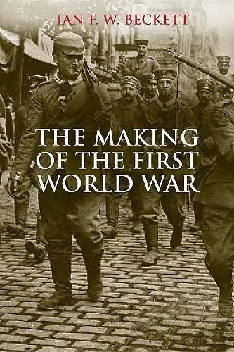The Making of the First World War cover