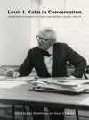 Louis I. Kahn in Conversation cover