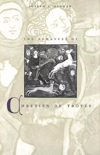 The Romances of Chrétien de Troyes cover