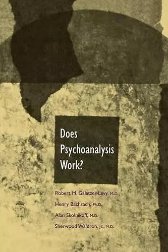 Does Psychoanalysis Work? cover