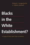 Blacks in the White Establishment? cover