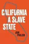California, a Slave State cover