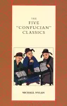 The Five "Confucian" Classics cover