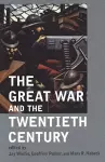 The Great War and the Twentieth Century cover