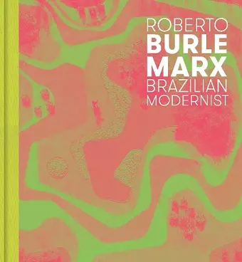 Roberto Burle Marx cover